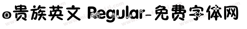0贵族英文 Regular字体转换
